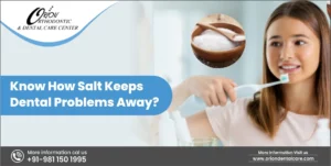 Read more about the article Know How Salt Keeps Dental Problems Away?